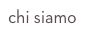 chi siamo